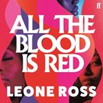 All the Blood is Red