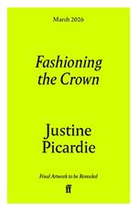 Fashioning the Crown