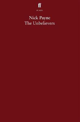 The Unbelievers - Nick Payne - cover