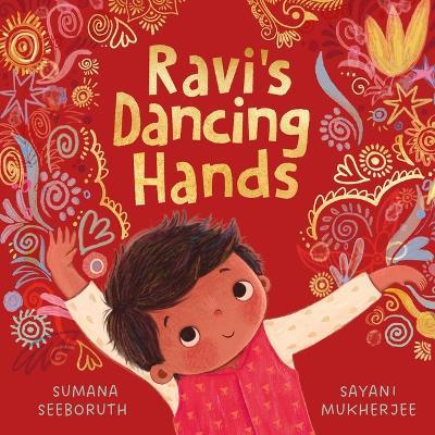 Ravi's Dancing Hands - Sumana Seeboruth - cover