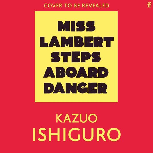 Miss Lambert Steps Aboard Danger