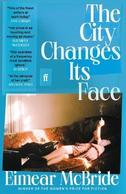The City Changes Its Face - Eimear McBride - cover