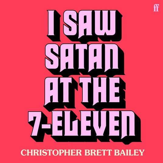 I Saw Satan at the 7-Eleven