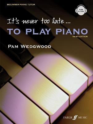 It's never too late to play piano (Adult Tutor Book) - cover