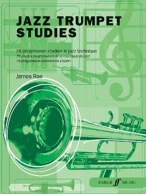 Jazz Trumpet Studies - James Rae - cover