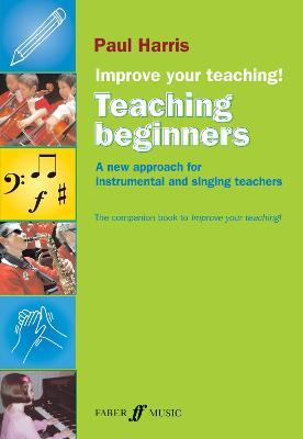 Improve your teaching! Teaching Beginners - Paul Harris - cover