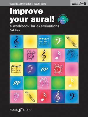 Improve your aural! Grades 7-8 - Paul Harris - cover