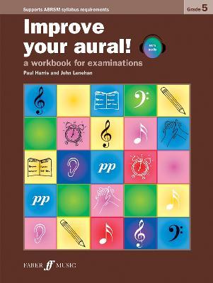 Improve your aural! Grade 5 - Paul Harris,John Lenehan - cover