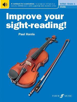 Improve your sight-reading! Violin Initial-Grade 1 - Paul Harris - cover