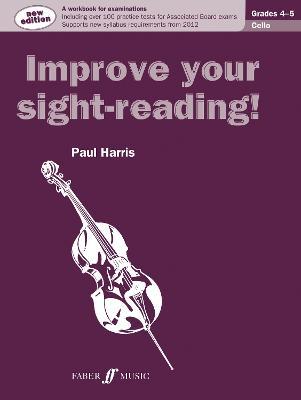 Improve your sight-reading! Cello Grades 4-5 - Paul Harris - cover
