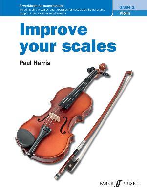 Improve your scales! Violin Grade 1 - Paul Harris - cover