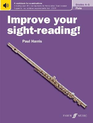 Improve your sight-reading! Flute Grades 4-5 - Paul Harris - cover