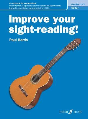 Improve your sight-reading! Guitar Grades 1-3 - Paul Harris - cover