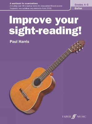Improve your sight-reading! Guitar Grades 4-5 - Paul Harris - cover