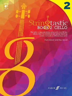 Stringtastic Book 2: Cello - Mark Wilson,Paul Wood - cover