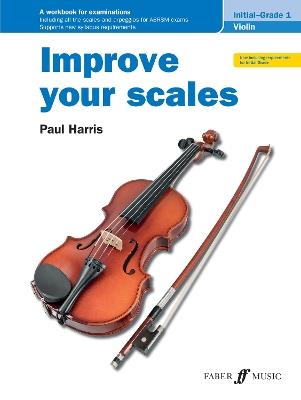 Improve your scales! Violin Initial and Grade 1 - Paul Harris - cover