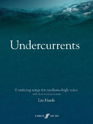 Undercurrents: 6 songs for solo voice - cover