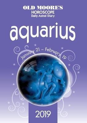 Old Moore's Horoscope Aquarius 2019 - Francis Moore - cover