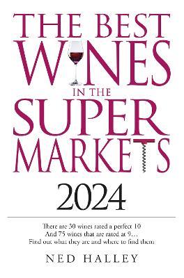 Best Wines in the Supermarket 2024 - Ned Halley - cover