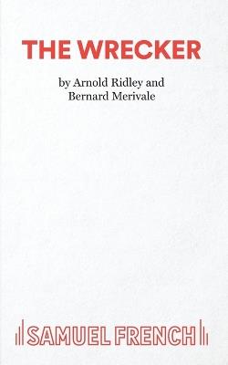 The Wrecker - Arnold Ridley - cover