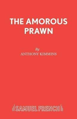 The Amorous Prawn - Anthony Kimmins - cover