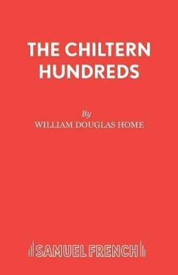 Chiltern Hundreds: Play - William Douglas-Home - cover