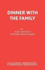 Dinner with the Family: Play