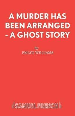 Murder Has Been Arranged: Play - Emlyn Williams - cover