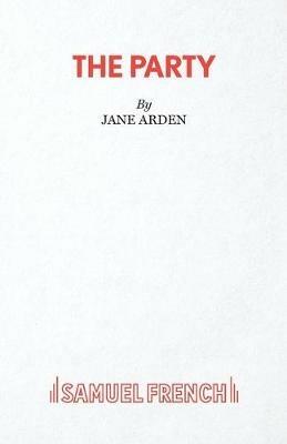 The Party: Play - Jane Arden - cover