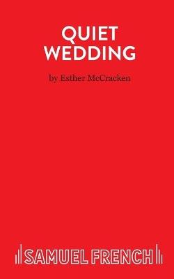 Quiet Wedding - Esther McCracken - cover