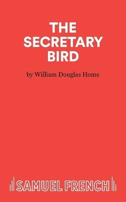 Secretary Bird - William Douglas-Home - cover