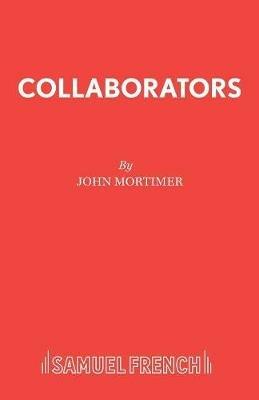 Collaborators - John Mortimer - cover