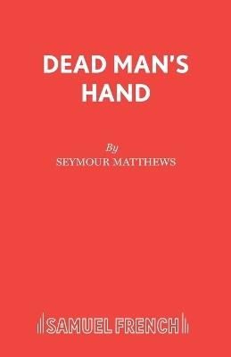 Dead Man's Hand - Seymour Matthews - cover