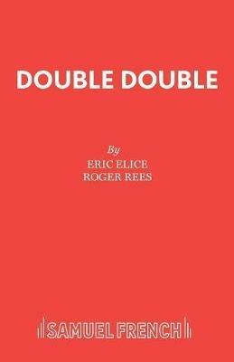 Double Double - Eric Elice,Roger Rees - cover