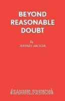 Beyond Reasonable Doubt - Jeffrey Archer - cover