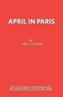 April in Paris - John Godber - cover