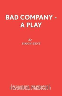 Bad Company - Simon Bent - cover
