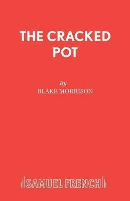 The Cracked Pot - Blake Morrison - cover