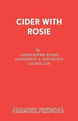 Cider with Rosie - James Roose-Evans,Laurie Lee - cover
