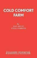 Cold Comfort Farm - Paul Doust,Stella Gibbons - cover