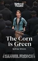 The Corn is Green: A Play - Emlyn Williams - cover