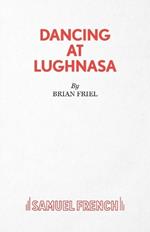 Dancing at Lughnasa