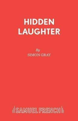 Hidden Laughter - Simon Gray - cover