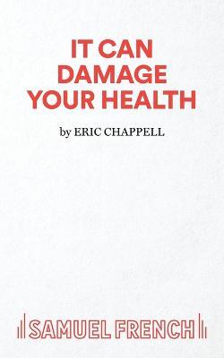 It Can Damage Your Health - Eric Chappell - cover