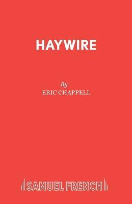 Haywire - Eric Chappell - cover