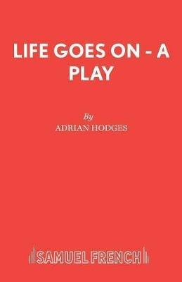 Life Goes on - Adrian Hodges - cover