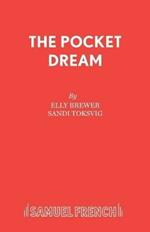 The Pocket Dream
