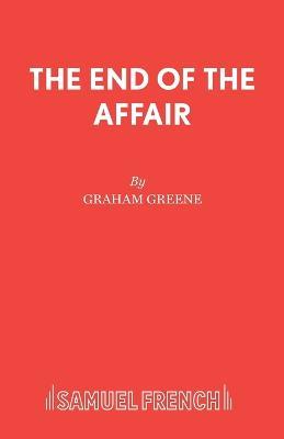 The End of the Affair - Graham Greene - cover