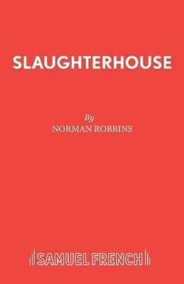 Slaughterhouse - Norman Robbins - cover