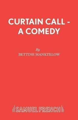 Curtain Call - Bettine Manktelow - cover